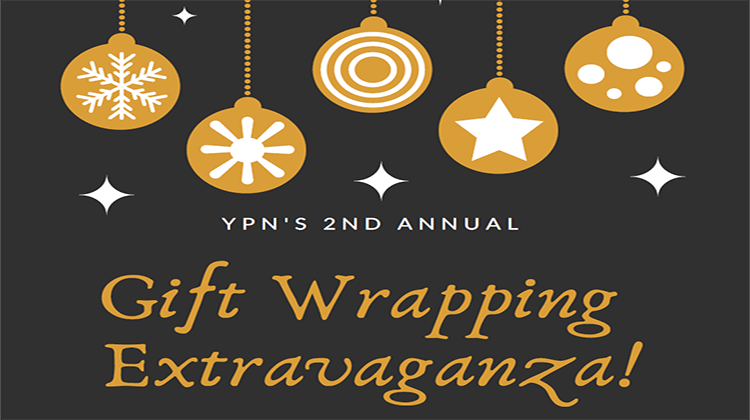 YPN’S Annual Gift Wrapping Extravaganza!